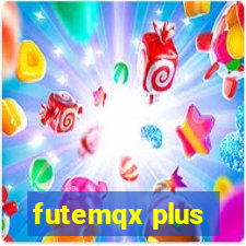 futemqx plus