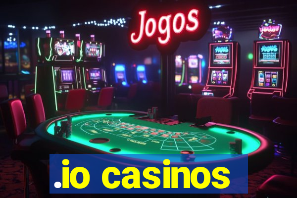 .io casinos