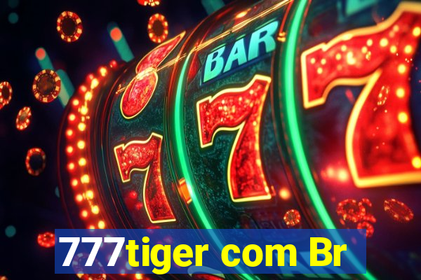 777tiger com Br