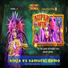 ninja vs samurai demo