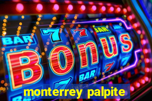 monterrey palpite