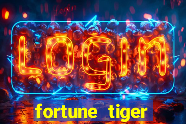 fortune tiger depósito 1 real