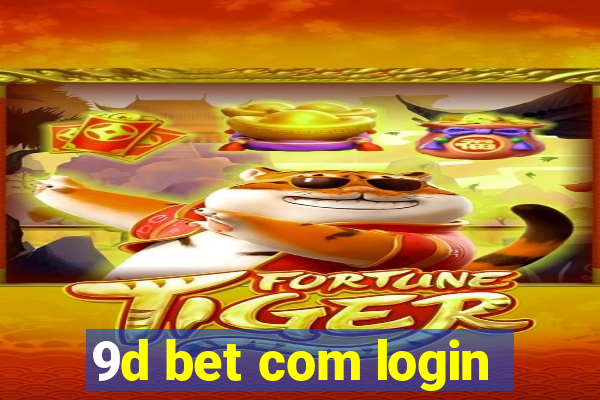 9d bet com login