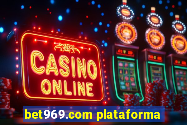 bet969.com plataforma