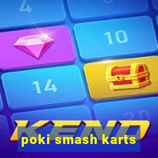 poki smash karts