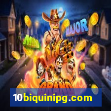 10biquinipg.com