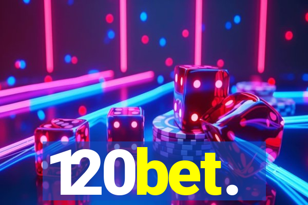 120bet.