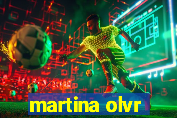 martina olvr