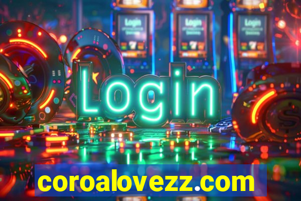 coroalovezz.com