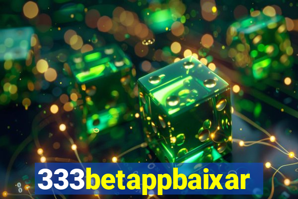 333betappbaixar