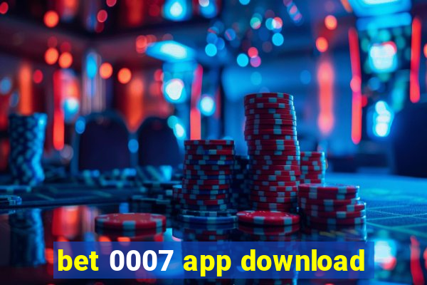 bet 0007 app download