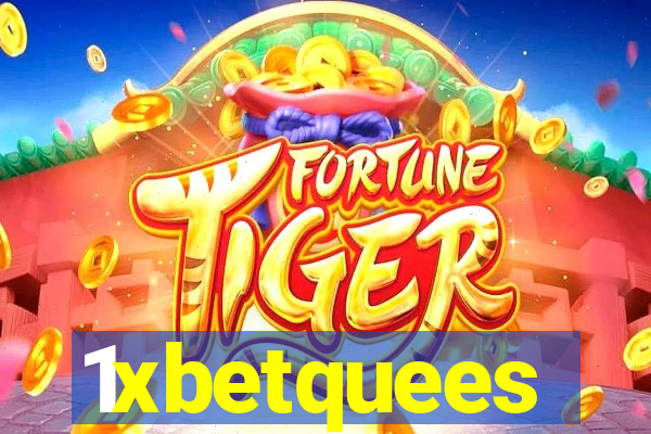 1xbetquees