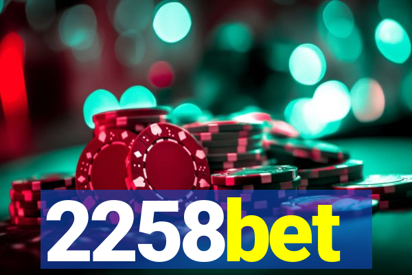 2258bet