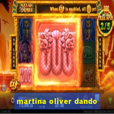 martina oliver dando