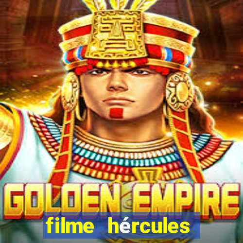 filme hércules 2014 dublado completo youtube