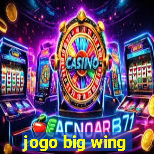 jogo big wing