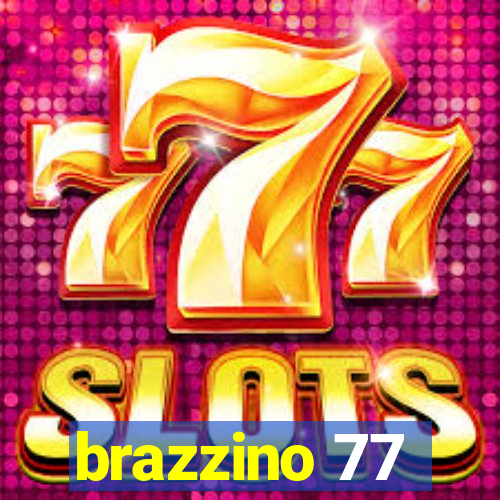 brazzino 77