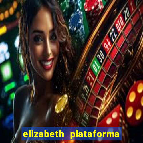 elizabeth plataforma de jogos