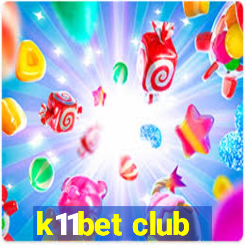 k11bet club