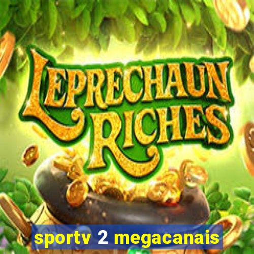 sportv 2 megacanais