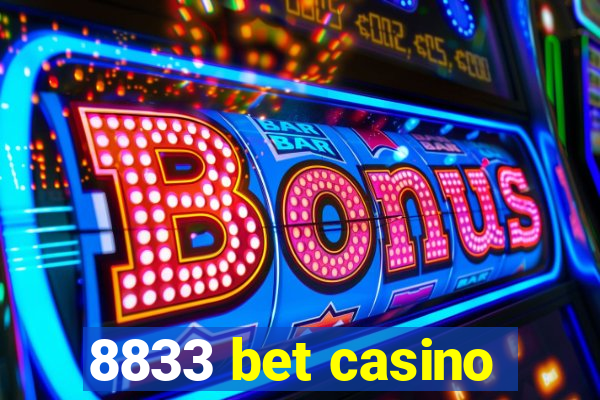 8833 bet casino