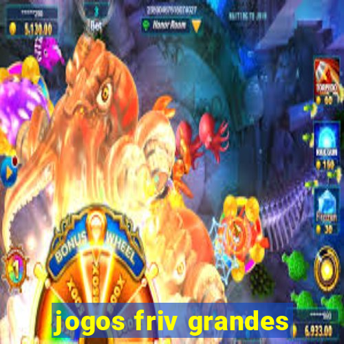 jogos friv grandes