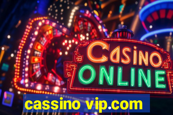 cassino vip.com