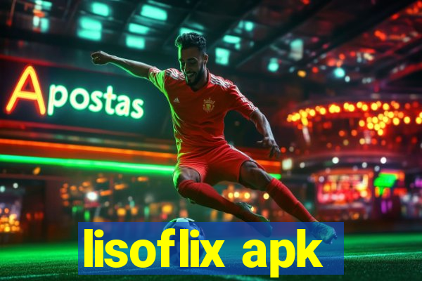 lisoflix apk