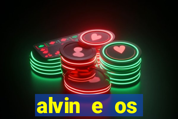 alvin e os esquilos 3 rede canais