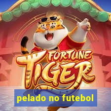 pelado no futebol