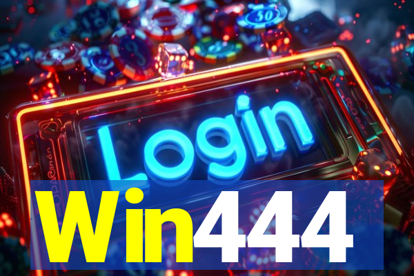 Win444