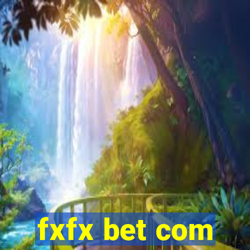 fxfx bet com