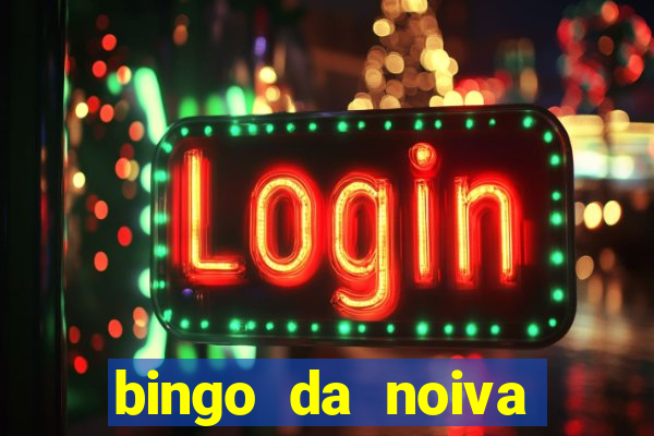 bingo da noiva para imprimir