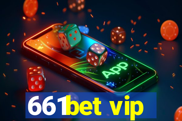 661bet vip