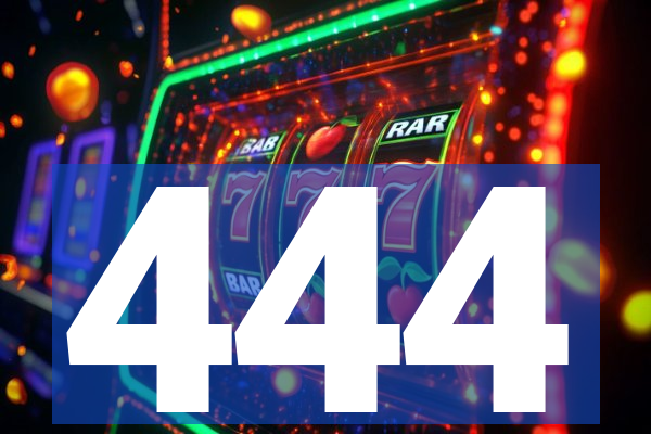 444