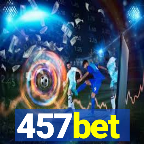 457bet