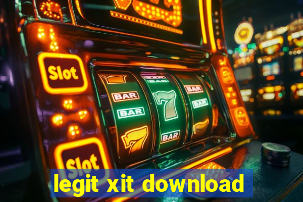 legit xit download