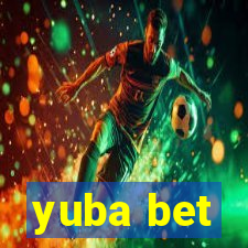 yuba bet