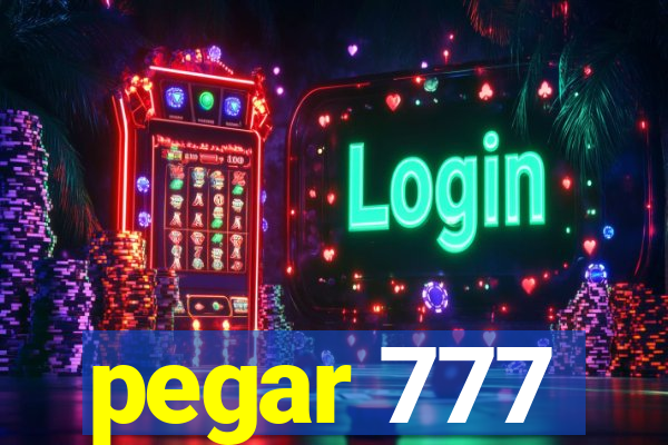 pegar 777