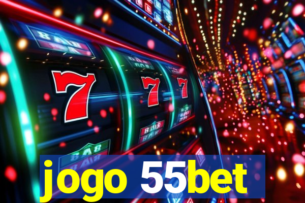 jogo 55bet