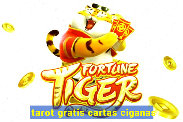 tarot gratis cartas ciganas