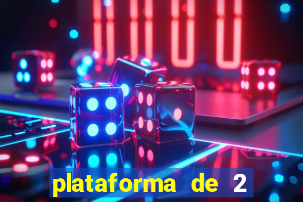 plataforma de 2 reais cassino