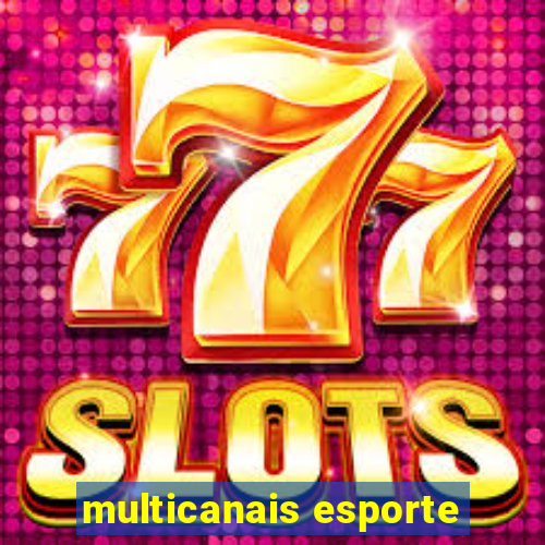 multicanais esporte