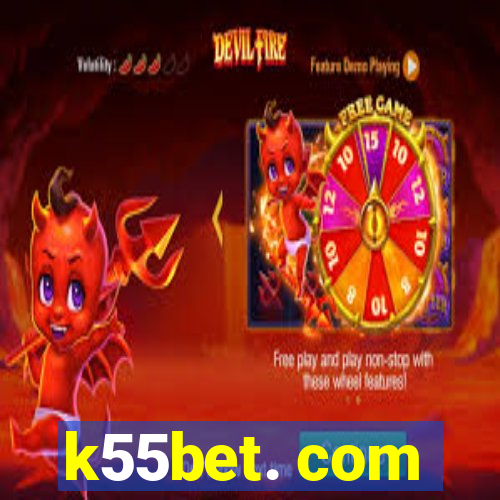 k55bet. com