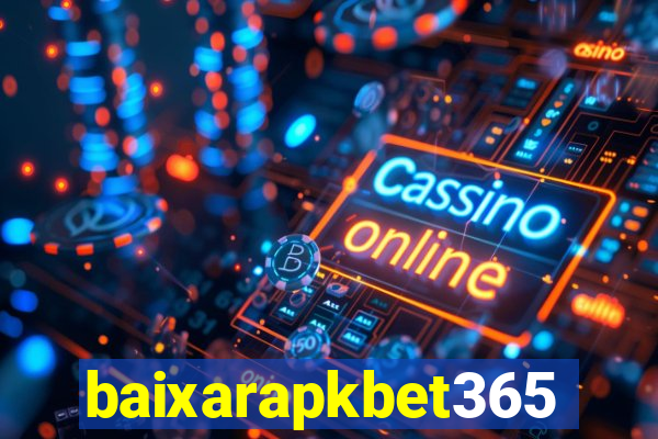 baixarapkbet365