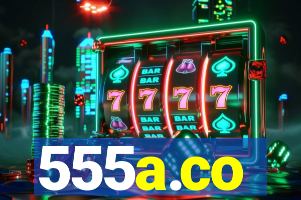 555a.co