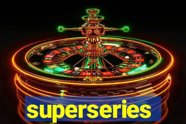 superseries