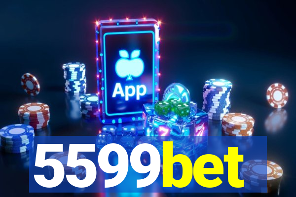 5599bet