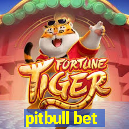 pitbull bet