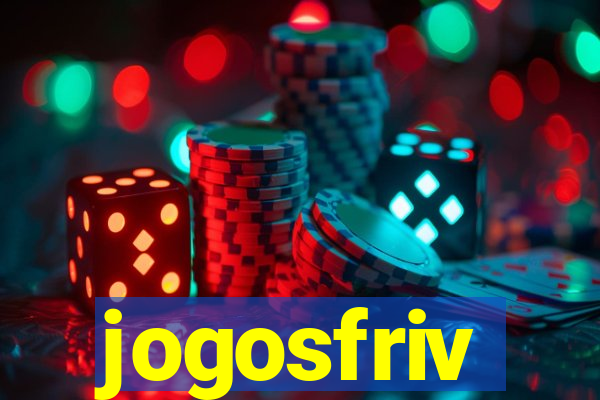 jogosfriv